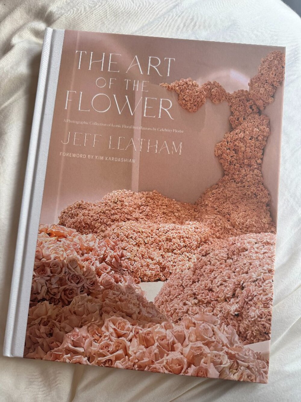 THE ART OF THE FLOWER Coffee Table Book, signed by Jeff Leatham